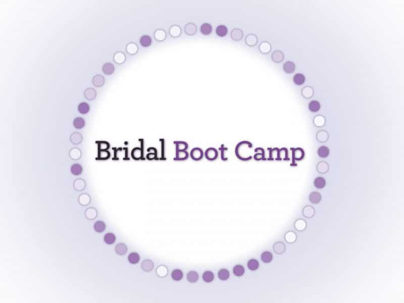 Bridal Boot Camp