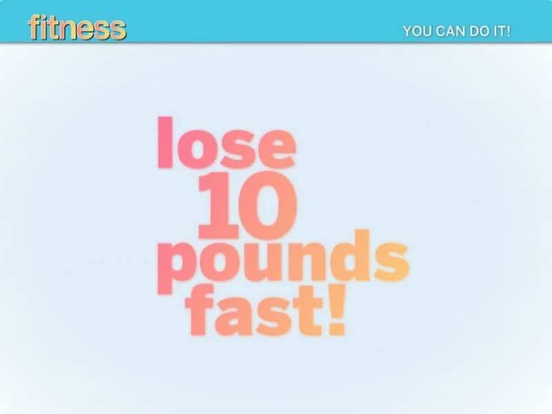 Lose 10 Pounds Fast!