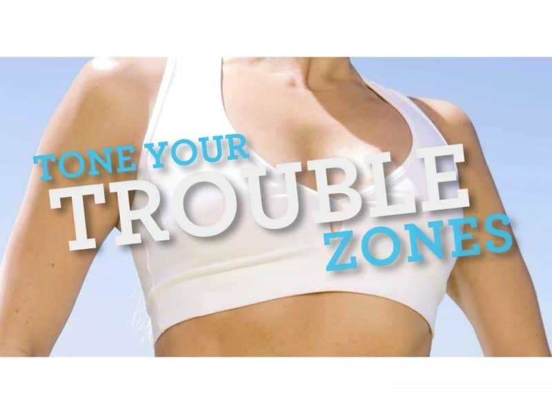 Tone Your Trouble Zones